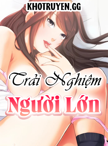 Trải Nghiệm Người Lớn