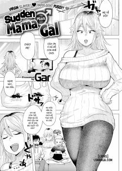 Sudden ♂ Mama Gal